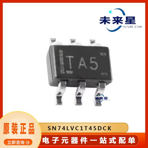 Sn74Lvc1T45Dck Package Sc70-6 Digital Components Provide Bom with Single Original Authentic